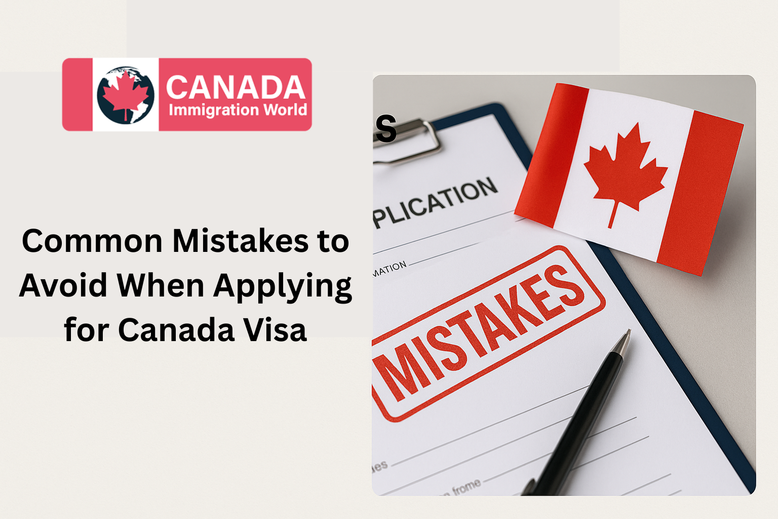 Common Canada Visa Mistakes to Avoid in 2025
